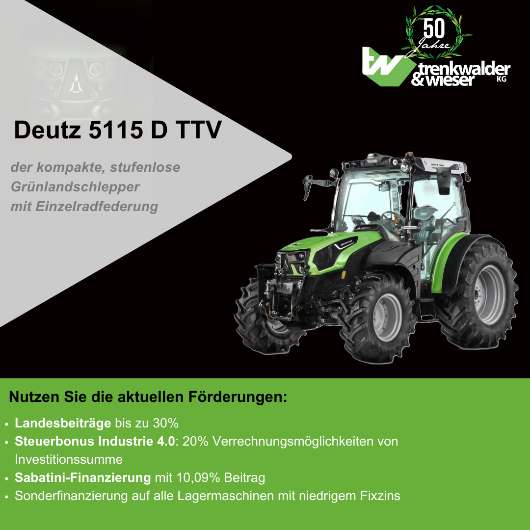 Deutz 5115 D TTV – Nutzen Sie die aktuellen Förderungen!